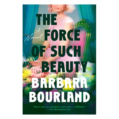 "The Force of Such Beauty" - "" ("Bourland Barbara")(Paperback)