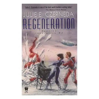 "Regeneration" - "" ("Czerneda Julie E.")(Mass Market Paperbound)