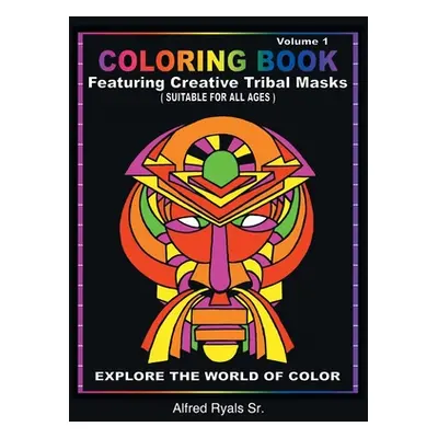 "African Masked Theme Coloring Book" - "" ("Ryals Alfred Sr.")(Paperback)