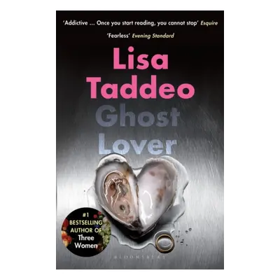 "Ghost Lover" - "The electrifying short story collection from the author of THREE WOMEN" ("Tadde