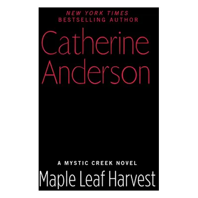 "Maple Leaf Harvest" - "" ("Anderson Catherine")(Mass Market Paperbound)