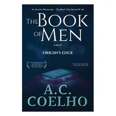 "The Book of Men: Origin's Edge" - "" ("Coelho A. C.")(Paperback)