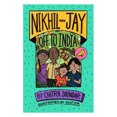 "Nikhil and Jay Off to India" - "" ("Soundar Chitra")(Paperback)