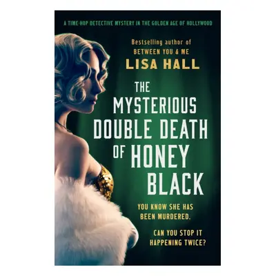 "Mysterious Double Death of Honey Black" - "A time-hop crime mystery set in the Golden Age of Ho