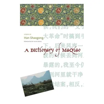 "A Dictionary of Maqiao" - "" ("Han Shaogong")(Pevná vazba)