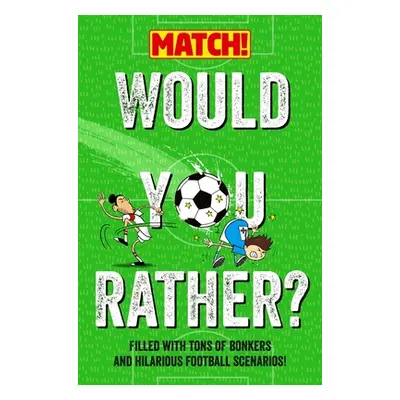 "Would You Rather . . . ? Match! Edition" - "" ("Match")(Paperback)