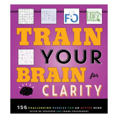 "Train Your Brain for Clarity" - "" ("de Schepper Peter")(Paperback)