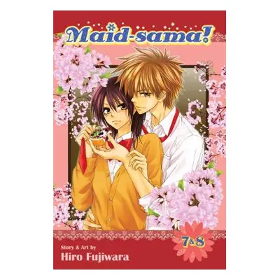 "Maid-Sama! (2-In-1 Edition), Vol. 4, 4: Includes Vols. 7 & 8" - "" ("Fujiwara Hiro")(Paperback)