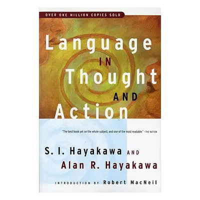 "Language in Thought and Action: Fifth Edition" - "" ("Hayakawa S. I.")(Paperback)