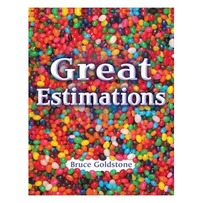 "Great Estimations" - "" ("Goldstone Bruce")(Paperback)