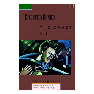 "The Crazy Kill" - "" ("Himes Chester")(Paperback)