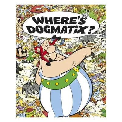 "Asterix: Where's Dogmatix?" - "" ("")(Pevná vazba)