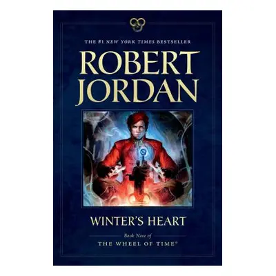 "Winter's Heart: Book Nine of the Wheel of Time" - "" ("Jordan Robert")(Paperback)