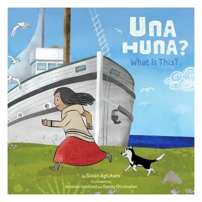 "Una Huna?: What Is This?" - "" ("Aglukark Susan")(Pevná vazba)