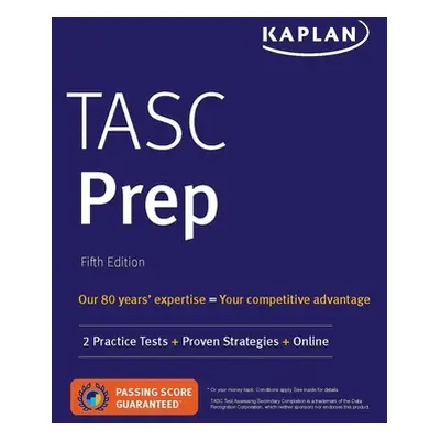 "Tasc Prep: 2 Practice Tests + Proven Strategies + Online" - "" ("Kaplan Test Prep")(Paperback)