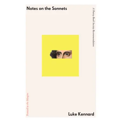 "Notes on the Sonnets" - "" ("Kennard Luke")(Paperback / softback)