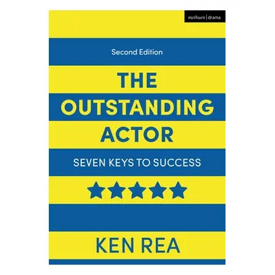 "The Outstanding Actor: Seven Keys to Success" - "" ("Rea Ken")(Paperback)