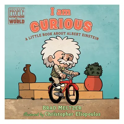 "I Am Curious: A Little Book about Albert Einstein" - "" ("Meltzer Brad")(Board Books)