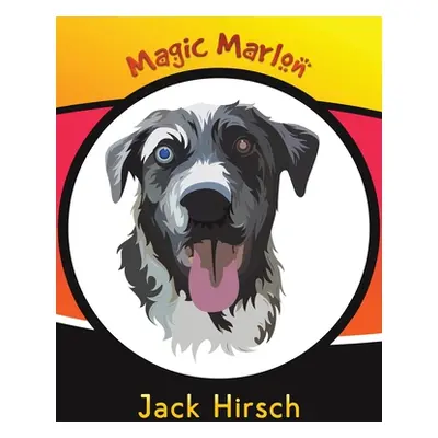 "Magic Marlon" - "" ("Hirsch Jack")(Paperback)