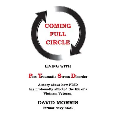 "Coming Full Circle" - "" ("Morris David H.")(Paperback)