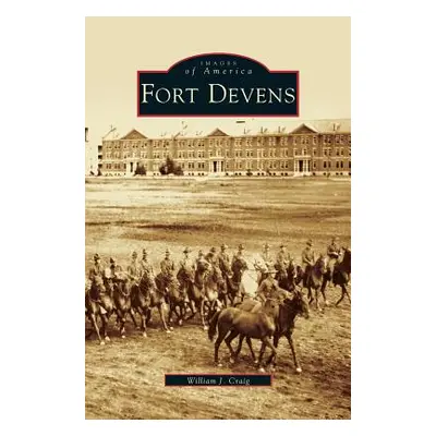 "Fort Devens" - "" ("Craig William J.")(Pevná vazba)