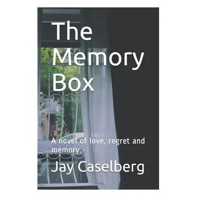 "The Memory Box: A novel of love, regret and memory." - "" ("Caselberg Jay")(Paperback)