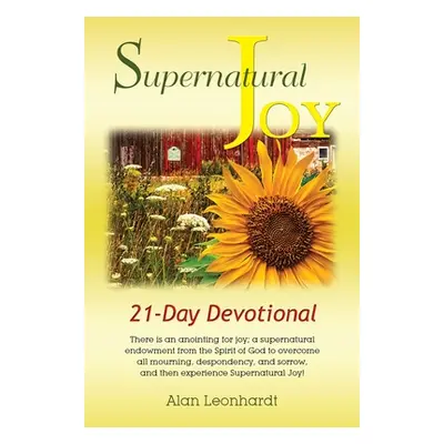 "Supernatural Joy" - "" ("Leonhardt Alan")(Paperback)