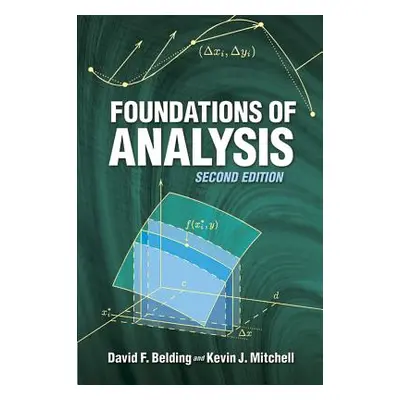 "Foundations of Analysis" - "" ("Belding David F.")(Paperback)