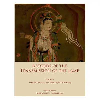 "Record of the Transmission of the Lamp: Volume One: The Buddhas and indian patriarchs" - "" ("Y