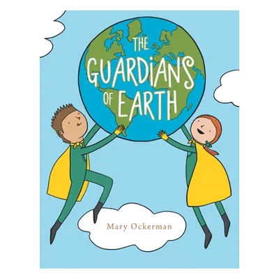 "The Guardians of Earth" - "" ("Ockerman Mary")(Paperback)