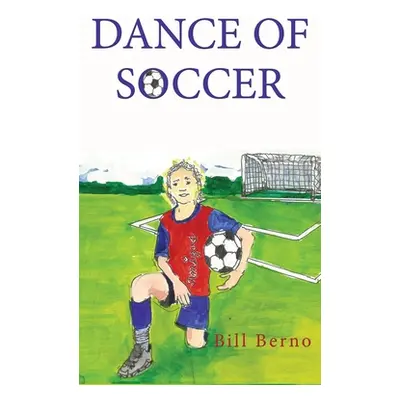 "Dance of Soccer" - "" ("Berno Bill")(Pevná vazba)