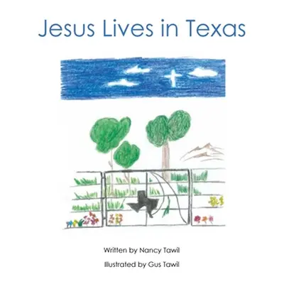 "Jesus Lives in Texas" - "" ("Tawil Nancy")(Pevná vazba)