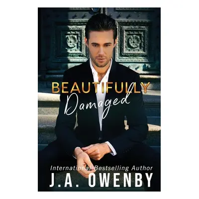 "Beautifully Damaged" - "" ("Owenby J. a.")(Paperback)