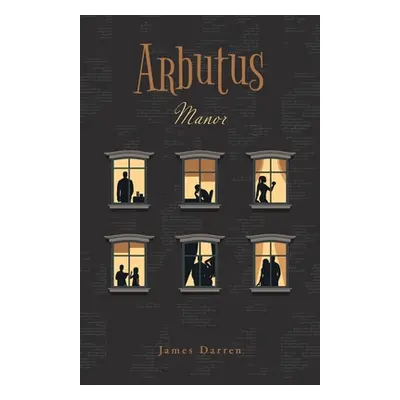 "Arbutus Manor" - "" ("Darren James")(Paperback)