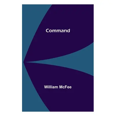 "Command" - "" ("McFee William")(Paperback)