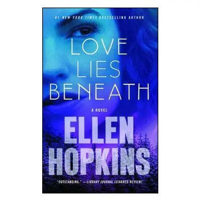 "Love Lies Beneath" - "" ("Hopkins Ellen")(Paperback)