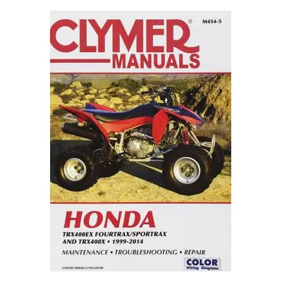 "Honda Trx400ex Fourtrax/Sportrax and Trx400x 1999-2014" - "" ("Penton")(Paperback)