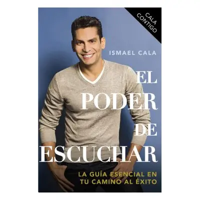 "CALA Contigo: El poder de escuchar" - "" ("Cala Ismael")(Paperback)