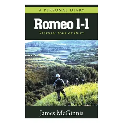 "Romeo 1-1: Vietnam Tour of Duty" - "" ("McGinnis James")(Paperback)