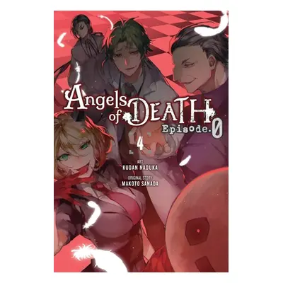 "Angels of Death Episode.0, Vol. 4" - "" ("Naduka Kudan")(Paperback)