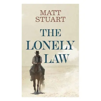 "The Lonely Law" - "" ("Stuart Matt")(Library Binding)