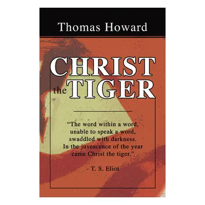 "Christ the Tiger" - "" ("Howard Thomas")(Paperback)