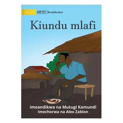 "Greedy Kiundu - Kiundu mlafi" - "" ("Kamundi Mutugi")(Paperback)