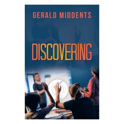 "Discovering" - "" ("Middents Gerald")(Paperback)