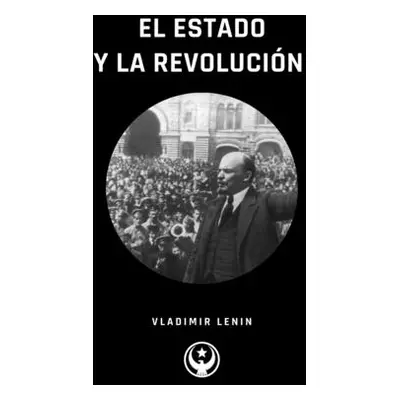 "El Estado y La Revolucin" - "" ("Lenin Vladimir")(Paperback)