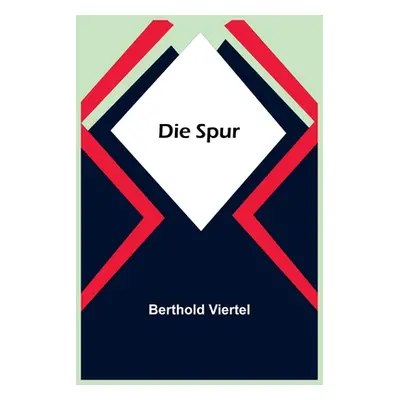 "Die Spur" - "" ("Viertel Berthold")(Paperback)