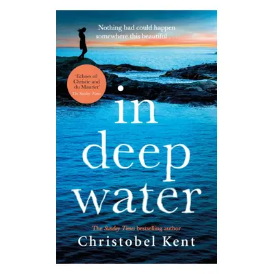 "In Deep Water" - "" ("Kent Christobel")(Paperback / softback)