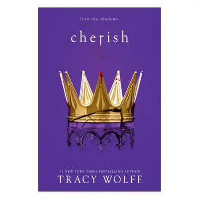 "Cherish" - "Meet your new epic vampire romance addiction!" ("Wolff Tracy")(Paperback / softback