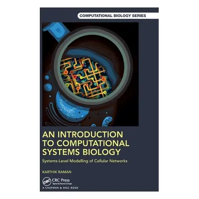 "An Introduction to Computational Systems Biology: Systems-Level Modelling of Cellular Networks"