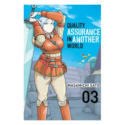 "Quality Assurance in Another World 3" - "" ("Sato Masamichi")(Paperback)